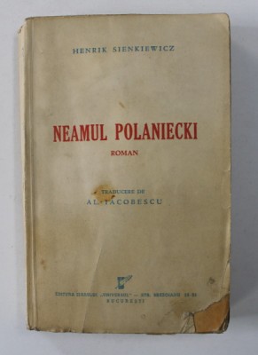NEAMUL POLANIECKI - roman de HENRIK SIENKIEWICZ , EDITIE INTERBELICA foto