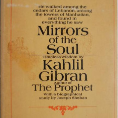 Mirrors of the Soul – Kahlil Gibran