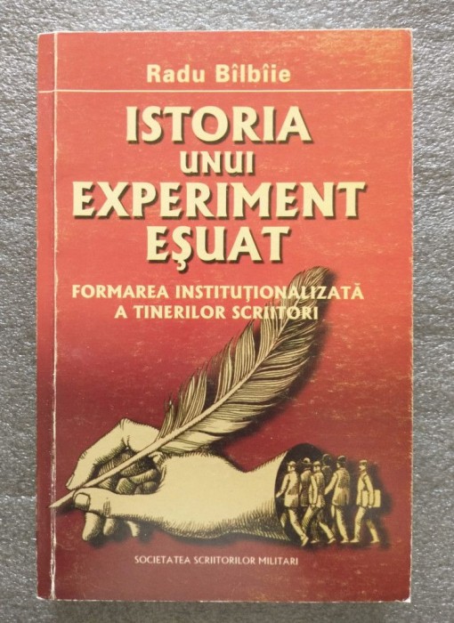 Radu B&icirc;lb&icirc;ie - Istoria unui experiment eșuat: formarea instituționalizată a...