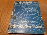 CANTEC DIN MARE - Nicolae T. Cristescu - NUTZI ACONTZ (desen) - 1933, 139 p.