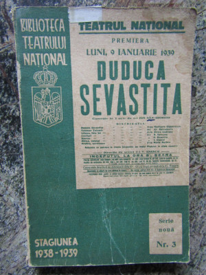DUDUCA SEVASTITA , COMEDIE IN 3 ACTE de ION SAN GIORGIU , 1939 foto