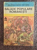 Octav Paun - Balade populare romanesti (Editia: 1984), 280 pagini, stare buna