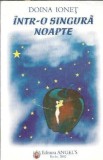 Intr-o singura noapte - Doina Ionet