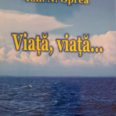 VIATA, VIATA...-ION N. OPREA