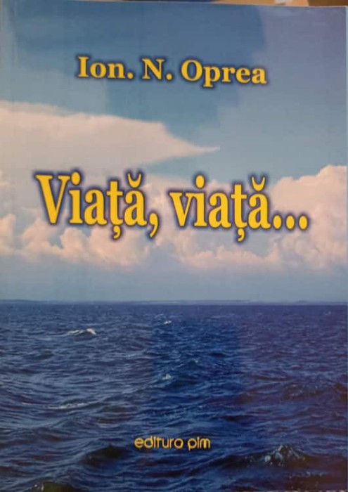 VIATA, VIATA...-ION N. OPREA