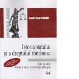 Istoria statului si a dreptului romanesc. Note de curs. Legea Tarii. Dreptul medieval scris, Editia a III-a, revizuita si adaugita - Jean Andrei Aurel