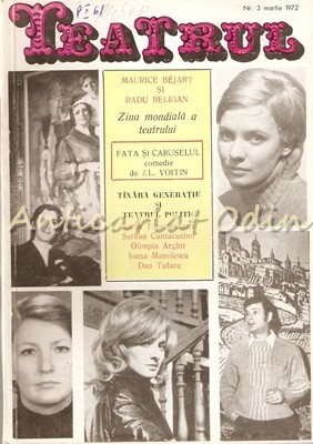 Teatrul Nr.: 3/1972 - Revista A Consiliului Culturii Si Educatie Teatrul Nr.: 3/1972 - Revista A Consiliului Culturii Si Educatie