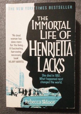 Rebecca Skloot - The Immortal Life of Henrietta Lacks Viața nemuritoare... foto