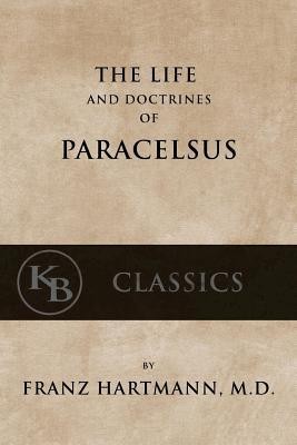 The Life and the Doctrines of Paracelsus foto
