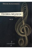 Teoria muzicii Vol.2 - Dragos Alexandrescu