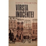 Edith Wharton - Virsta inocentei (Editia: 1972)