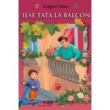 Iese tata la balcon | Grigore Vieru