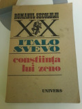 Italo Svevo - Constiinta lui Zeno, 1989, Univers
