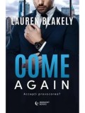 Cumpara ieftin Come again. Accepti provocarea?/Lauren Blakely