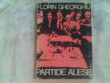 Partide alese-Florin Gheorghiu