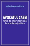 Avocatul casei - Madalina Gatej
