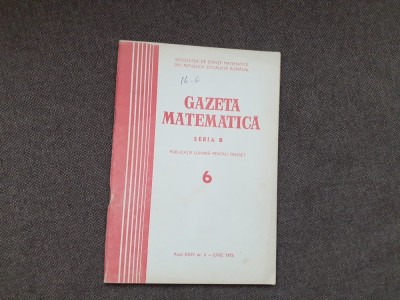 GAZETA MATEMATICA NR 6/1973 foto