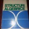STRUCTURI ALGEBRICE - A. DRAGOMIR, P. DRAGOMIR