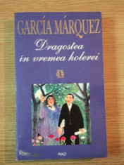 DRAGOSTEA IN VREMEA HOLEREI DE GARCIA MARQUEZ foto