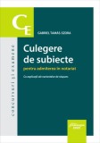 Culegere de subiecte pentru admiterea &icirc;n notariat - Paperback brosat - Hamangiu