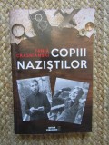 Copiii nazistilor - Tania Crasnianski