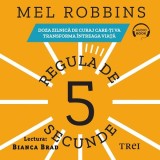 Regula de 5 secunde - Audiobook - Mel Robbins