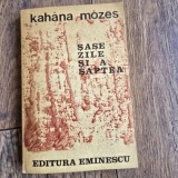 Sase zile si a saptea - Kahana Mozes cu dedicatia autorului pentru scriitorul Remus Luca