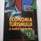ECONOMIA TURISMULUI SI MEDIUL INCONJURATOR - Florina Bran