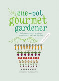 One-Pot Gourmet Gardener | Cinead McTernan, 2014