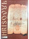 Pavel-Mircea Florea (red.) - Hrisovul - Anuarul Facultatii de Arhivistica XV/2009 (Editia: 2010)