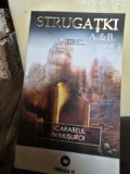 Scarabeul in musuroi - Boris Strugatki, Arkadi Strugatki