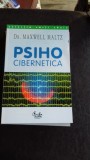 PSIHOCIBERNETICA - MAXWELL MALTZ