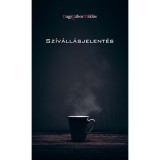 Sz&iacute;v&aacute;ll&aacute;sjelent&eacute;s - Nagy G&aacute;bor Mikl&oacute;s