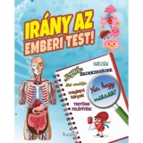 Ir&aacute;ny az emberi test! - Paula Dreve