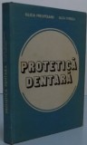 PROTETICA DENTARA , 1985 * DEFECT COTOR