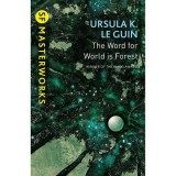 SF Masterworks: The Word for World is Forest