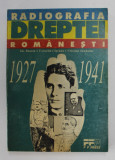 RADIOGRAFIA DREPTEI ROMANESTI ( 1927 - 1941 ) , volum coordonat de GH. BUZATU ... CRISTIAN SANDACHE , 1996