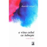 E vina celui ce iubeste - Daniel Nitoi