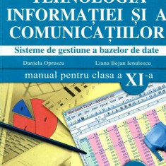 Tehnologia informatiei si a comunicatiilor. Sisteme de gestiune a bazelor de date (manual pentru clasa a XI-a)