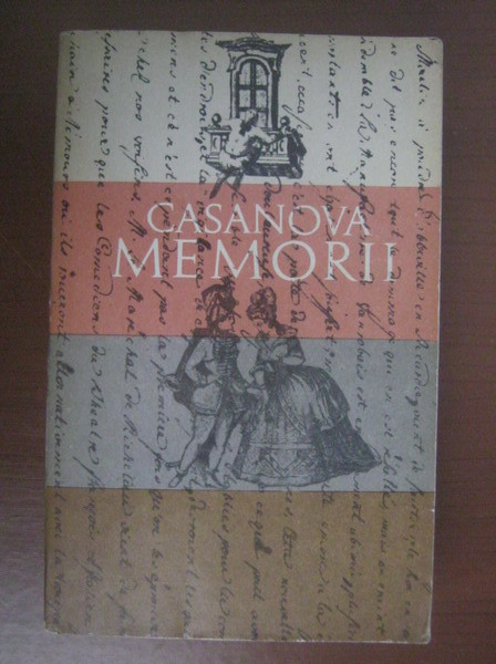 Giacomo Casanova - Memorii