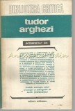 Cumpara ieftin Tudor Arghezi - Alex Stefanescu (Studii Literare, 1981) Editura Eminescu, Bucuresti, 310 Pagini