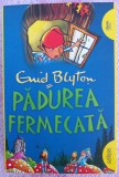 (C515) ENID BLYTON - COPACUL DEPARTARILOR I - PADUREA FERMECATA