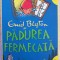 (C515) ENID BLYTON - COPACUL DEPARTARILOR I - PADUREA FERMECATA