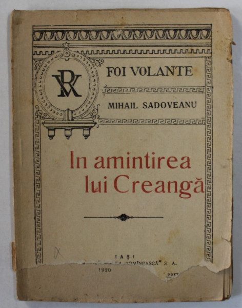 IN AMINTIREA LUI CREANGA de MIHAIL SADOVEANU , 1920, COPERTA CU FRAGMENT LIPSA