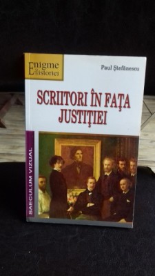 SCRIITORI IN FATA JUSTITIEI - PAUL STEFANESCU foto