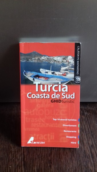 TURCIA. COASTA DE SUD - GHID TURISTIC