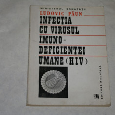 Infectia cu virusul imuno-deficientei umane (HIV) - Ludovic Paun - 1988