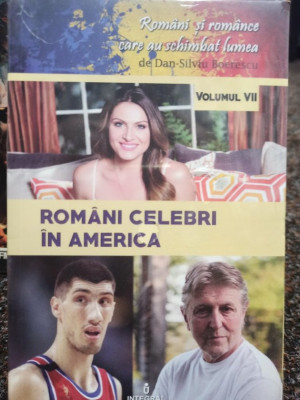 Dan Silviu Boerescu - Romani celebri in America (2018) foto