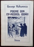 Cumpara ieftin GEORGE VULTURESCU: POEME DIN EV-MEDIUL ODAII (VERSURI 1991/coperta DAN STANCIU)