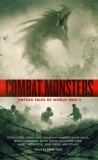 Combat Monsters: Untold Tales of World War II